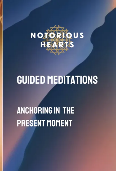 Guided meditation: Anchoring in the Present Moment